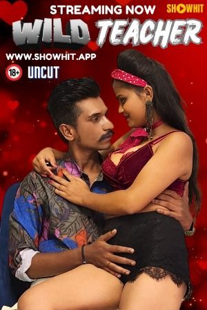 Wild Teacher (2024) Hindi ShowHit Short Film download full movie