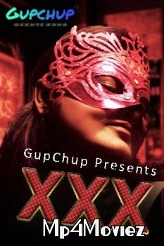 XXX (2020) GupChup Hindi S01E01 UNRATED HDRip download full movie