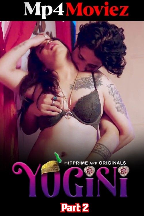 Yogini (2024) Season 1 Part 2 Hindi HitPrime Web Series download full movie