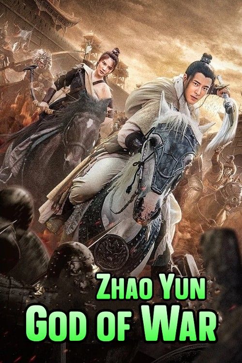 Zhao Yun God of War 2022 Hindi Dubbed Movie download full movie